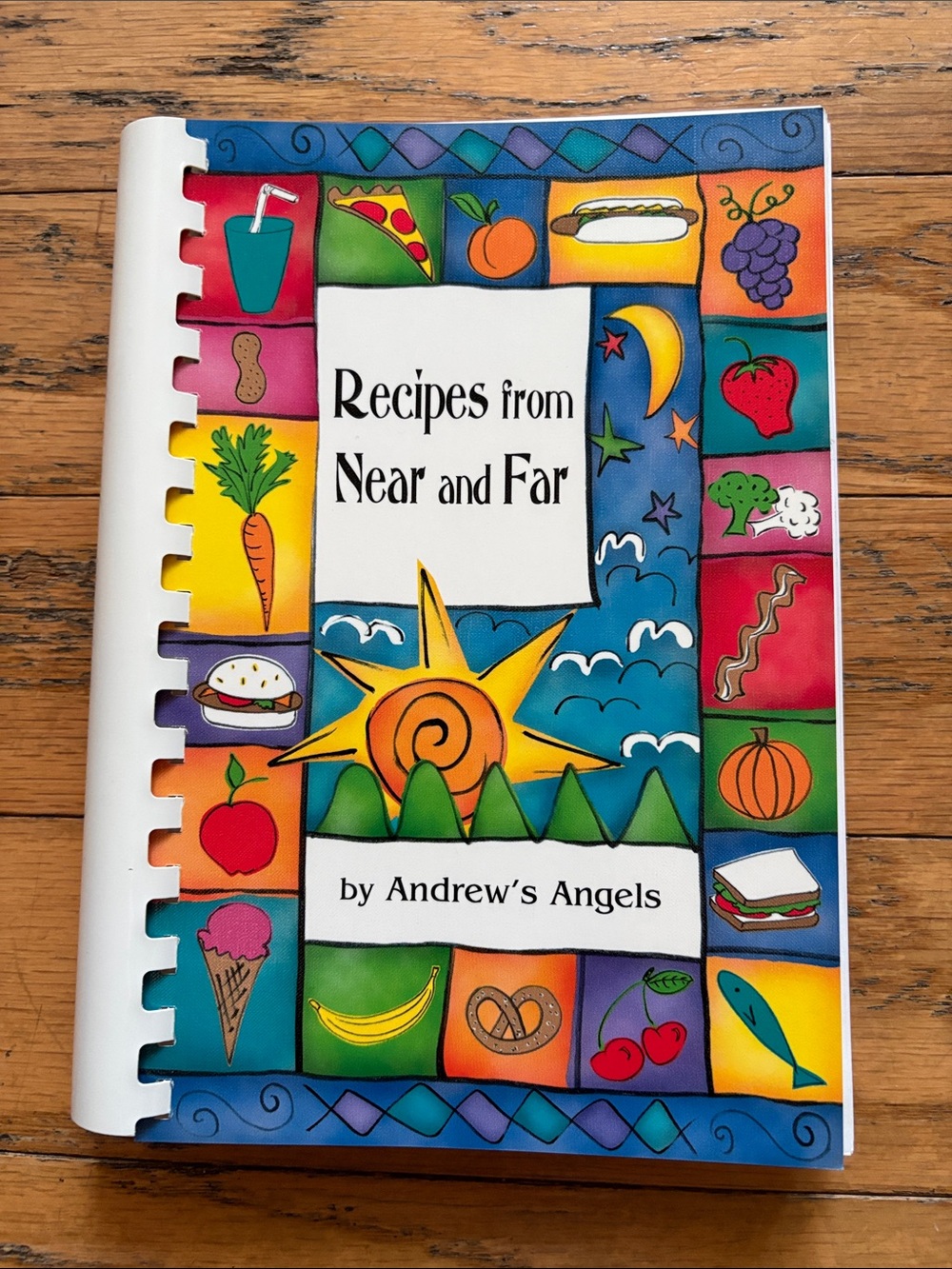 Cookbook - Recipes from Near and Far - by Andrew’s Angels